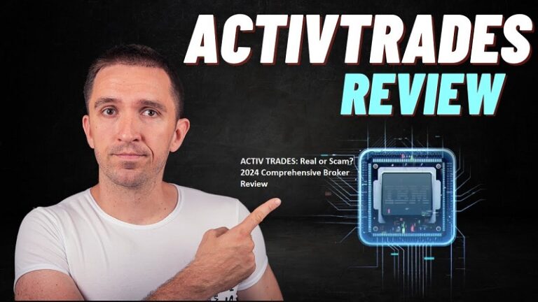 ACTIV TRADES: Real or Scam? 2024 Comprehensive Broker Review