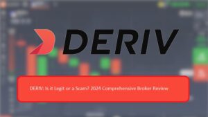 DERIV: Is it Legit or a Scam? 2024 Comprehensive Broker Review